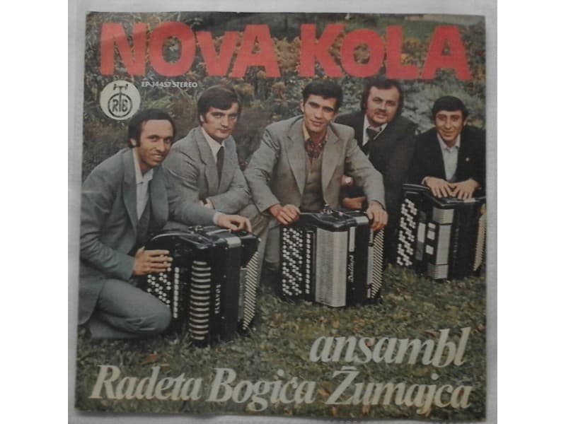 Ansambl Radeta Bogica Zumajca — NOVA KOLA