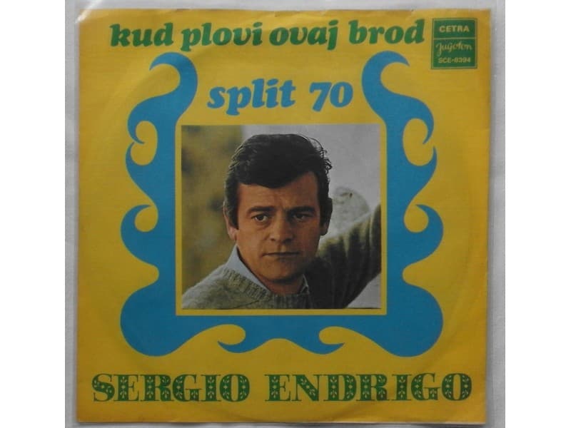SERGIO ENDRIGO — KUD PLOVI OVAJ BROD