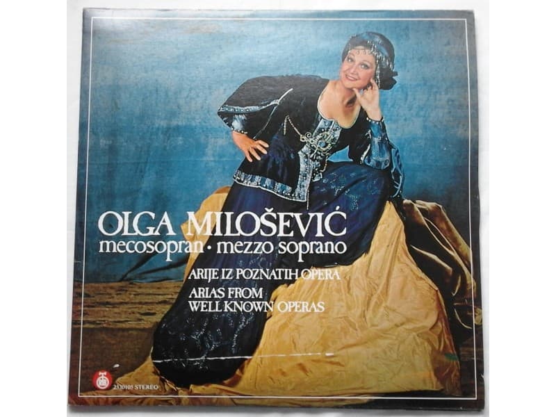 ÒLGA MILOSEVIC — ARIJE IZ POZNATIH OPERA