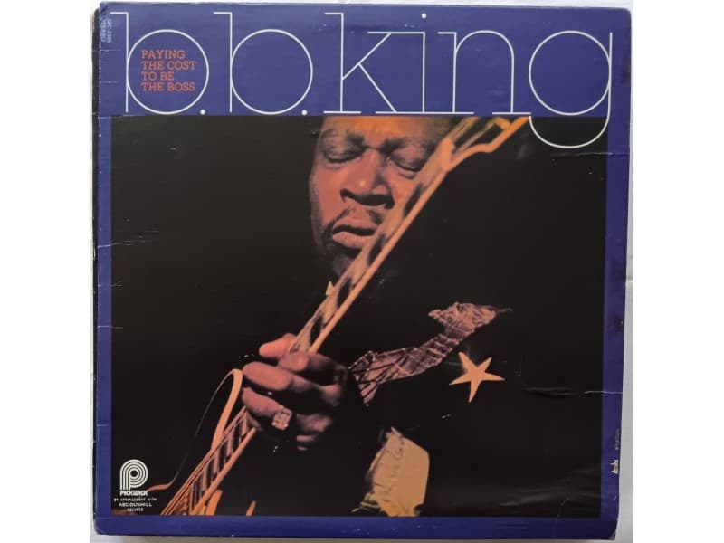 B.B. KING — Paying the cost to be the boss (U.S.A Pr