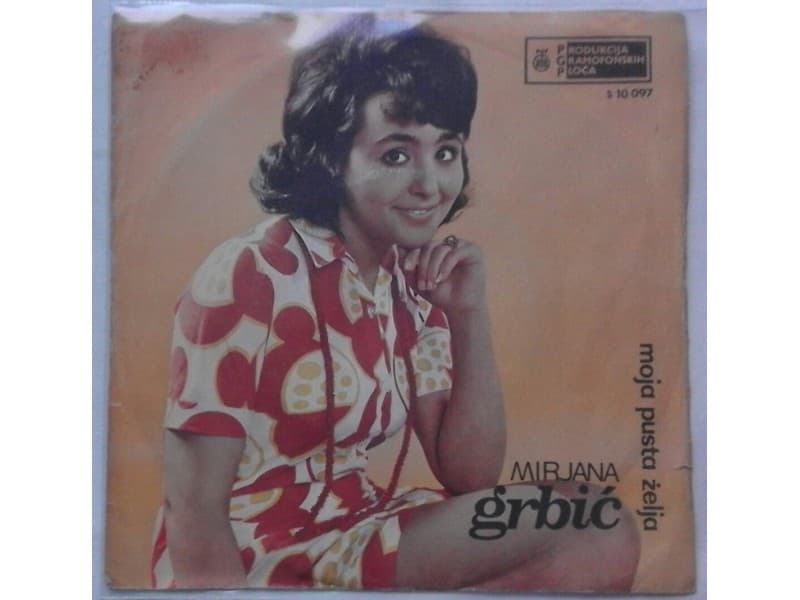 MIRJANA GRBIC — ZELJO MOJA PUSTA