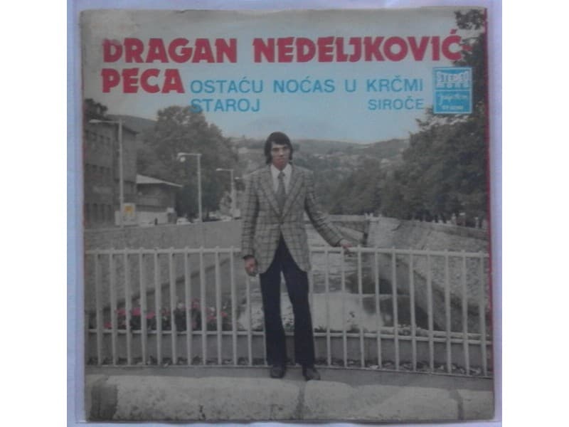 Dragan Nedeljkovic Peca — Ostacu nocas u krcmi staroj