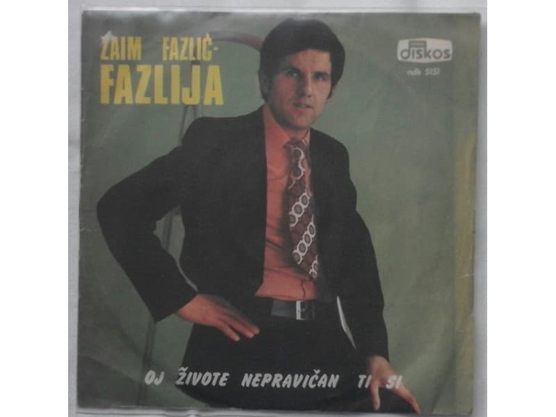 ZAIM FAZLIC FAZLIJA — Oj zivote nepravican ti si