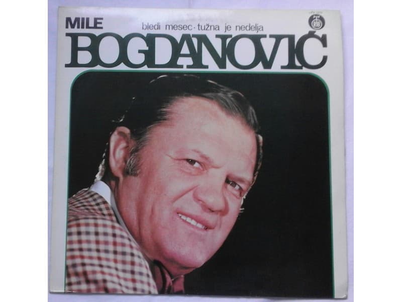 MILE BOGDANOVIC — BLEDI MESEC