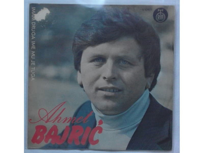 AHMET BAJRIC — Imam druga - ime mu je tuga