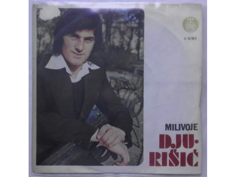 MILIVOJE DJURISIC — Zgodna li si zor djevojko