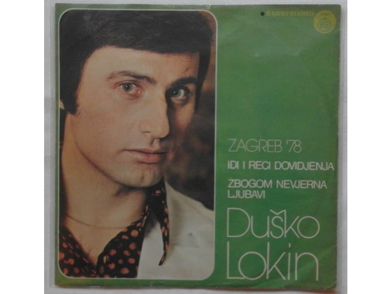 DUSKO LOKIN — IDI I RECI DOVIDJENJA