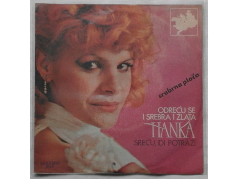 HANKA PALDUM — Odrecu se i srebra i zlata
