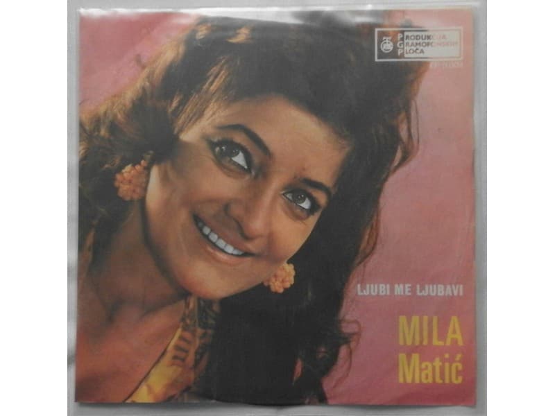 MILA MATIC — LJUBI ME LJUBAVI