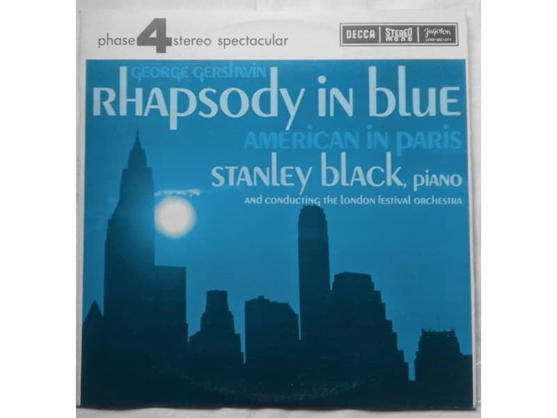 Stanley Black — Rhapsody in blue / American in Paris