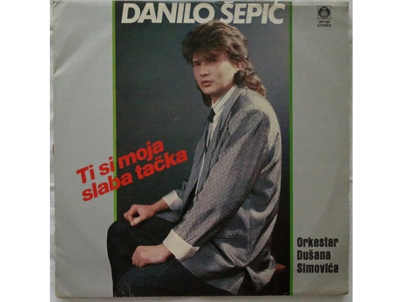 DANILO SEPIC — Ti si moja slaba tacka ( Neslusana)