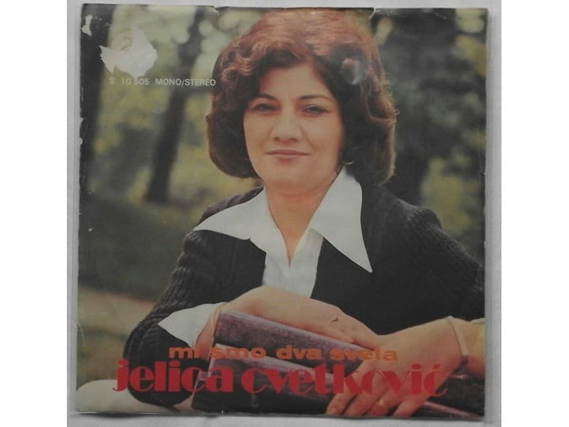 JELICA CVETKOVIC — MI SMO DVA SVETA
