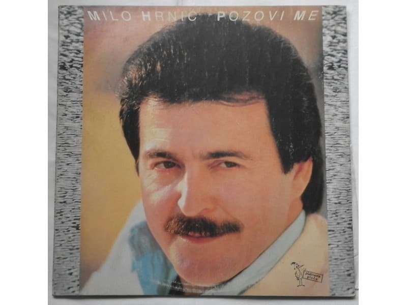MILO HRNIC — POZOVI ME