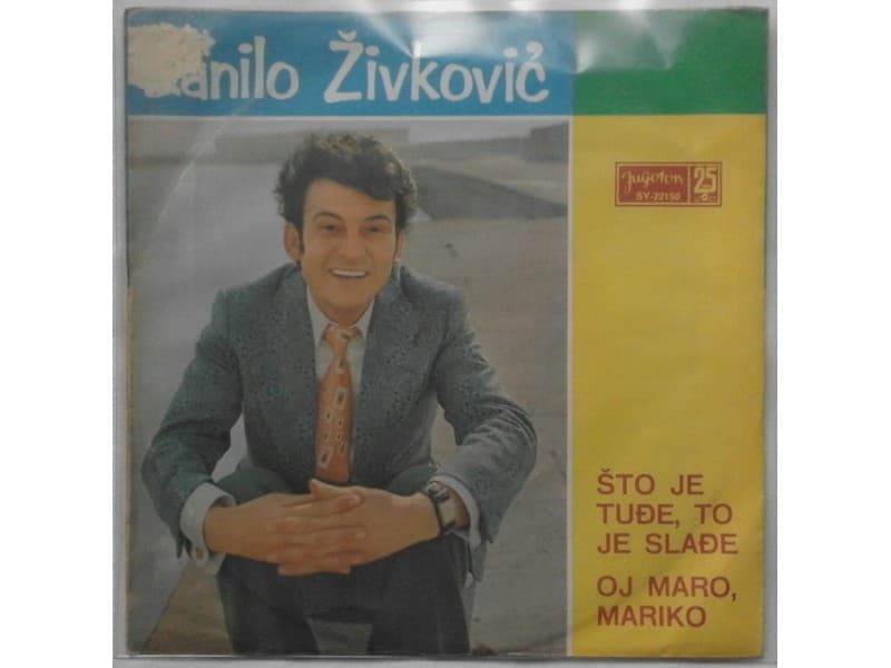 DANILO ZIVKOVIC — Sto je tudje to je sladje