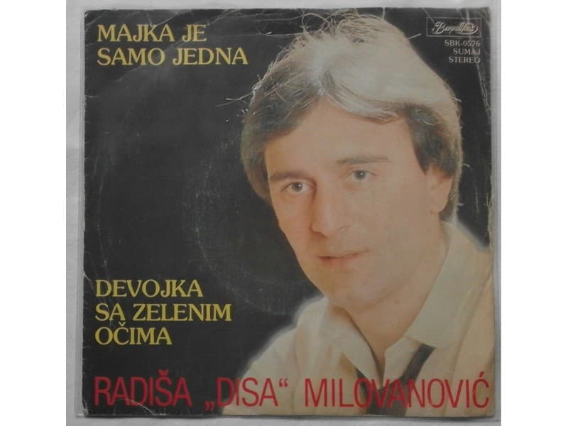 Radisa Disa Milovanovic — Majka je samo jedna