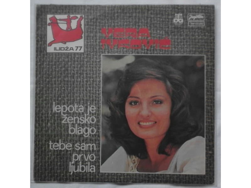 VERA IVKOVIC — LEPOTA JE ZENSKO BLAGO