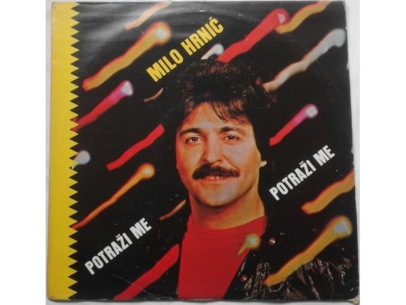 MILO HRNIC — POTRAZI ME