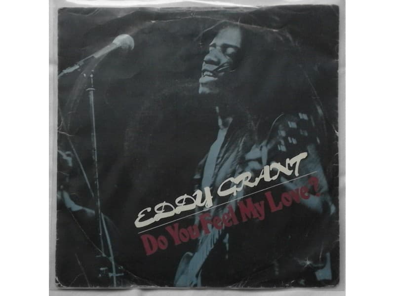 EDDY GRANT — DO YOU FEEL MY LOVE ?