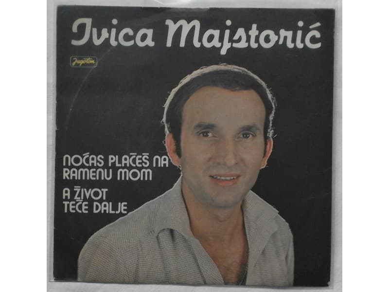 IVICA MAJSTORIC — Nocas places na ramenu mom