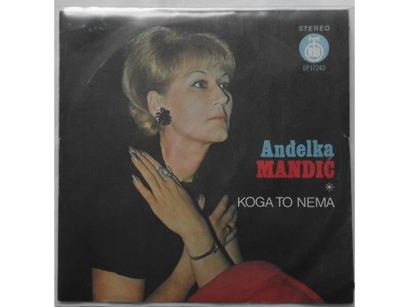 ANDJELKA MANDIC — KOGA TO NEMA