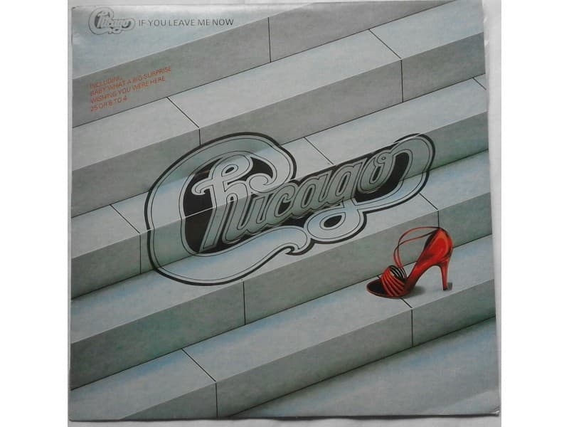 CHICAGO — IF YOU LEAVE ME NOW