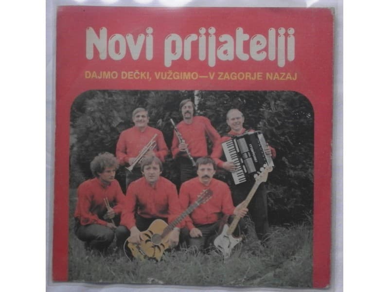NOVI PTIJATELJI — DAJMO DECKI VUZGIMO