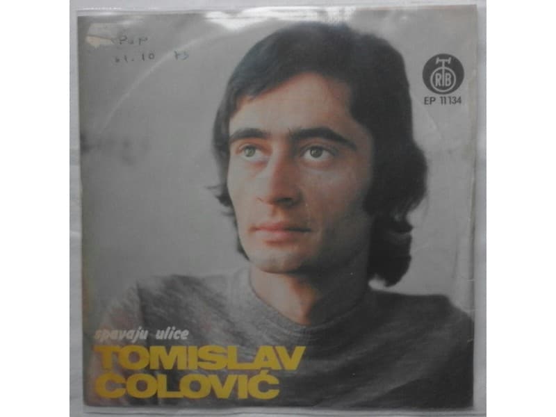 TOMISLAV COLOVIC — SPAVAJU ULICE