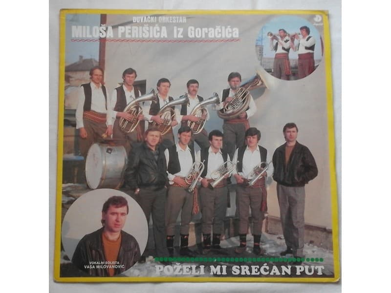 Duvacki orkestar MILOSA PERISICA iz GORACICA — —
