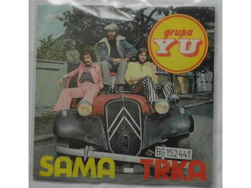 YU GRUPA — SAMA / TRKA