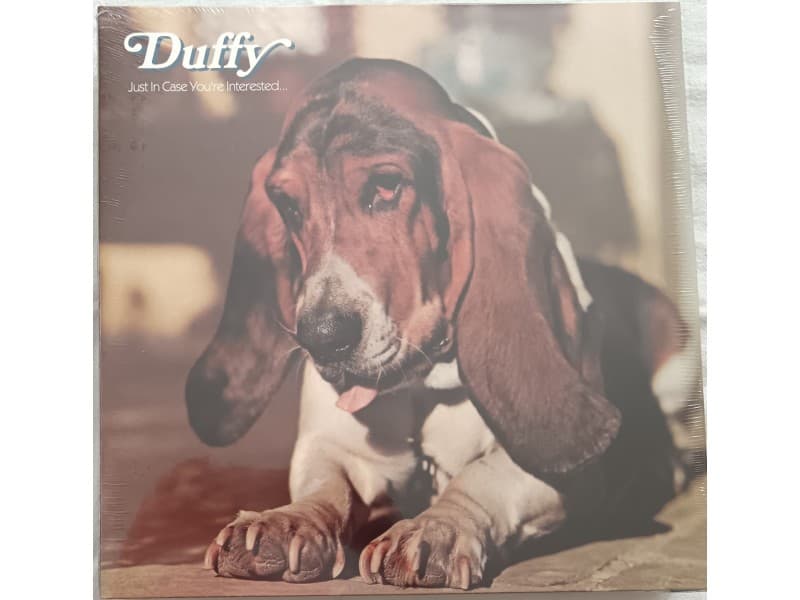DUFFY — JUST IN CASE YOU`RE INTERESTED (Novo )