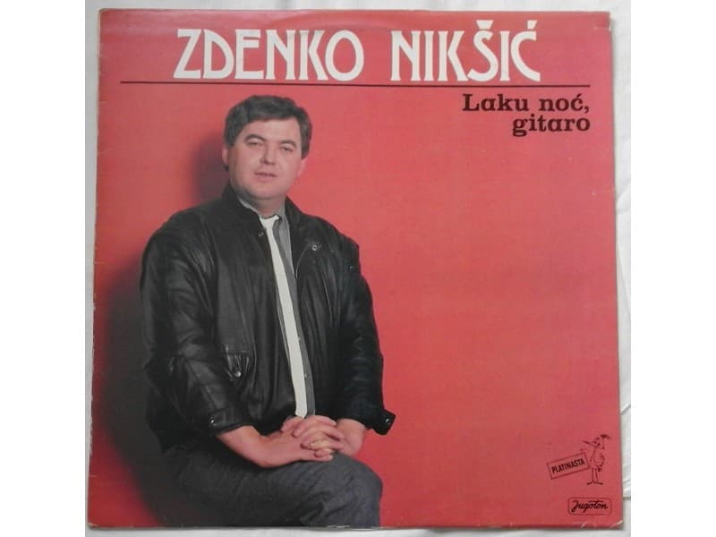 ZDENKO NIKSIC — LAKU NOC GITARO