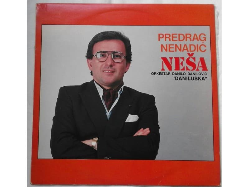 PREDRAG NENADIC NESA — NE PITAJ ME