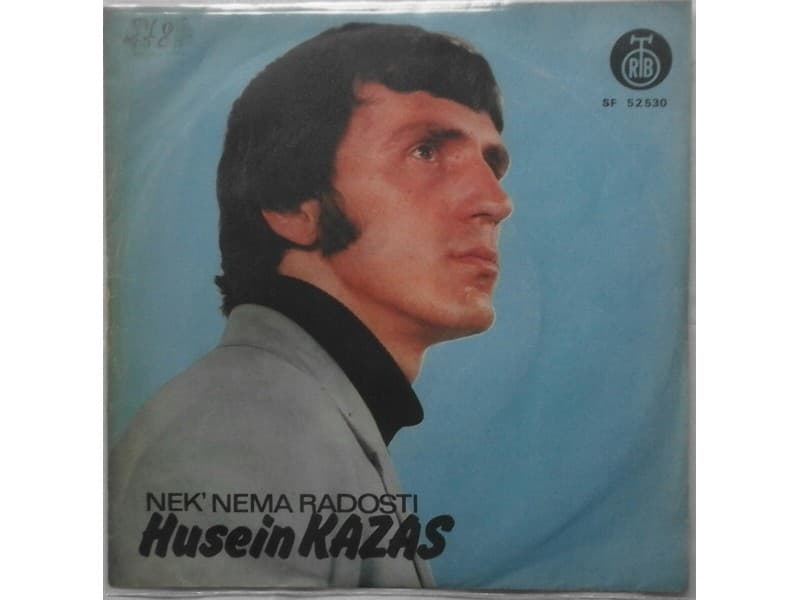 HUSEIN KAZAS — NEK` NEMA RADOSTI
