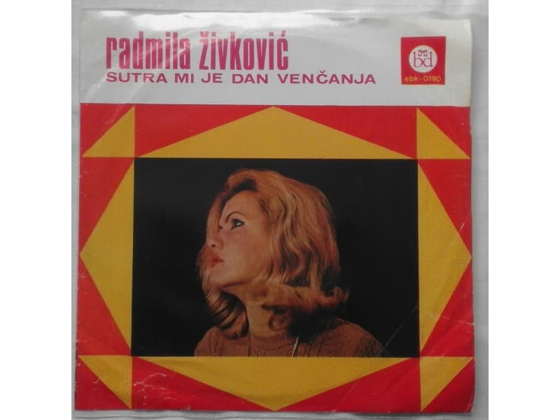 RADMILA ZIVKOVIC — Sutra mi je dan vencanja