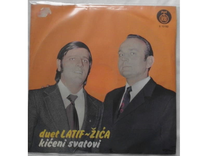 DUET LATIF — ZICA - KICENI SVATOVI