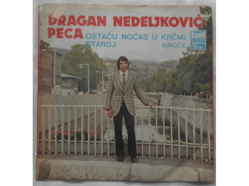 Dragan Nedeljkovic Peca — Ostacu nocas u krcmi staroj