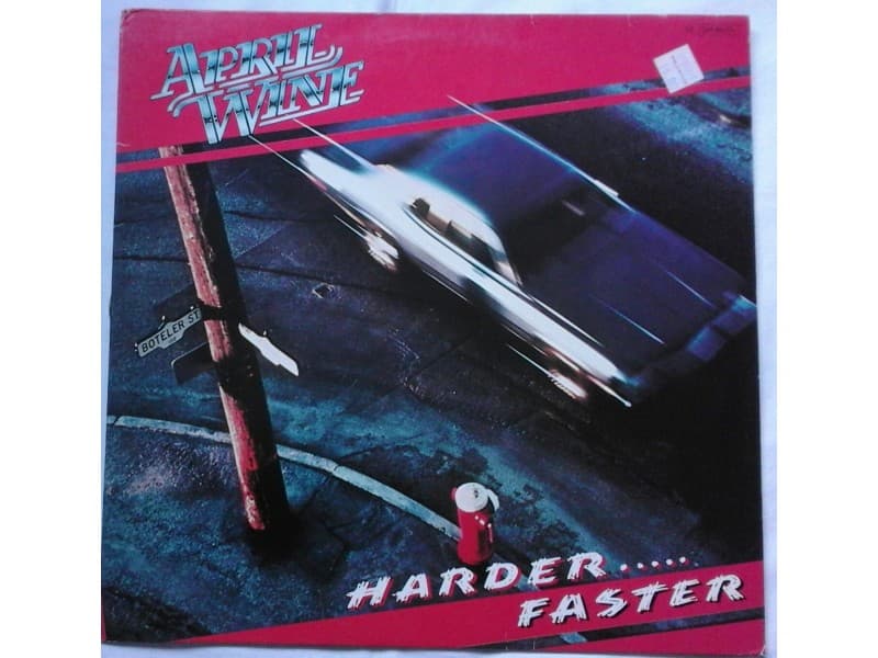 APRIL WINE — HARDER...FASTER