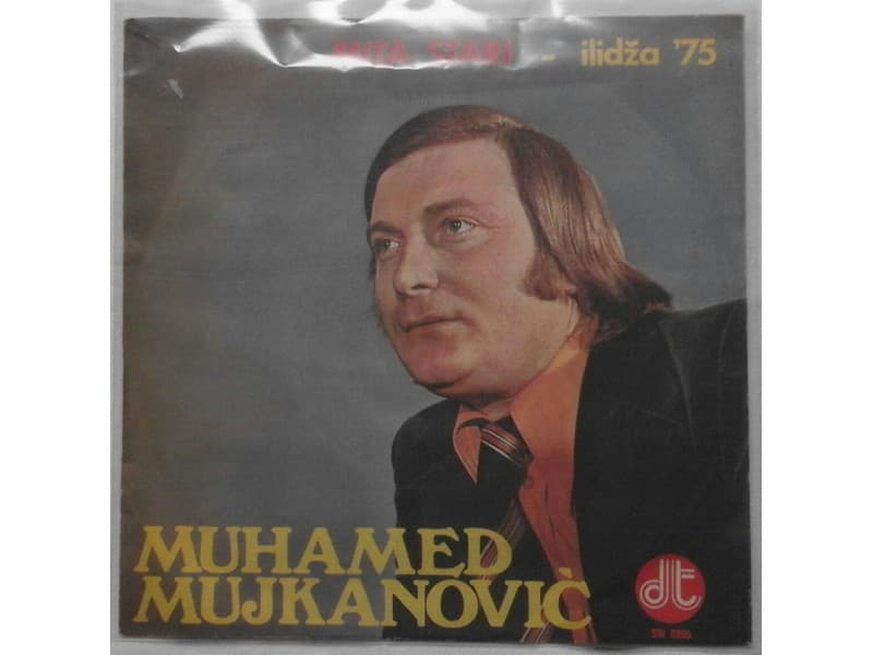 MUHAMED MUJKANOVIC — MITA STARI