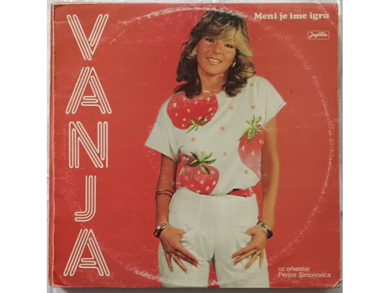 VANJA — MENI JE IME IGRA