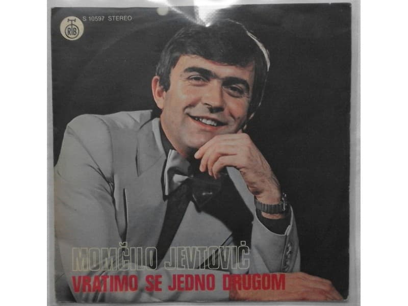 MOMCILO JEVTOVIC — Vratimo se jedno drugom