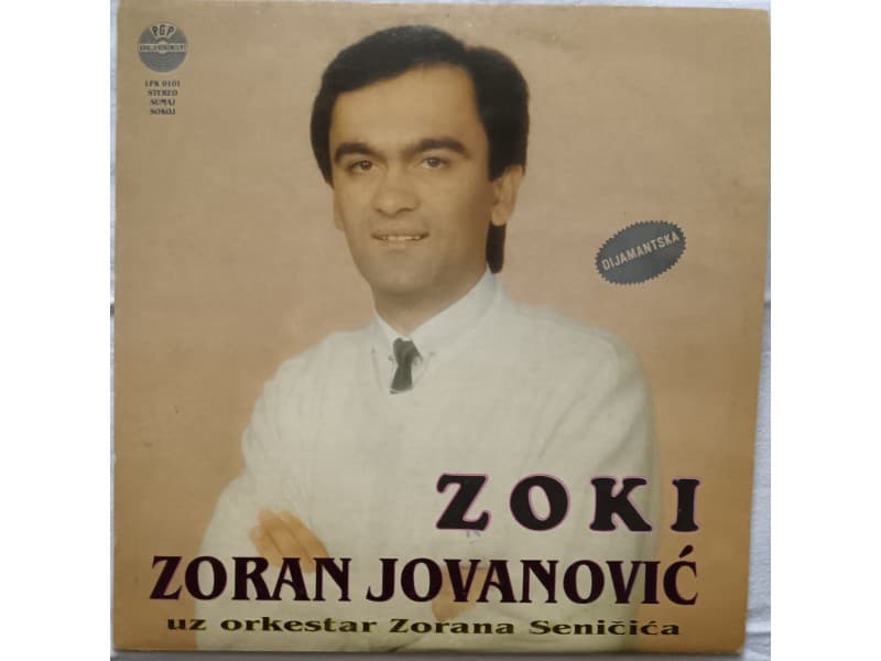 ZORAN JOVANOVIC — ZOKI