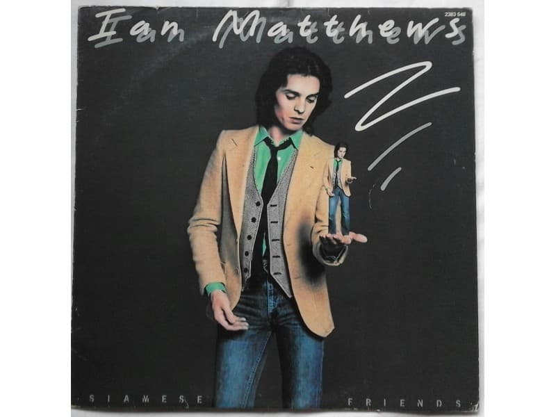 IAN MATTHEWS — SIAMESE FRIENDS