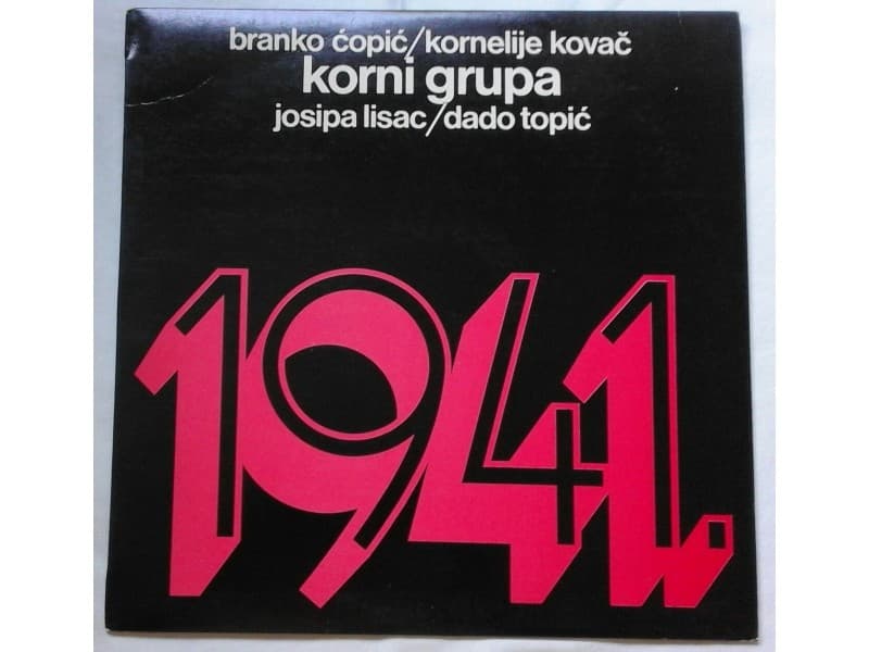 Korni Grupa I Josipa Lisac I Dado Topic — 1941