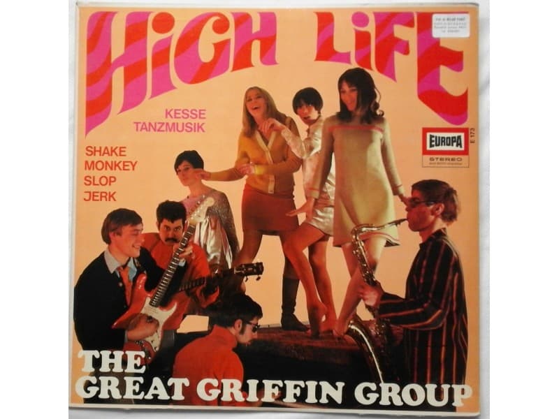 THE GREAT GRIFFIN GROUP — HIGH LIFE