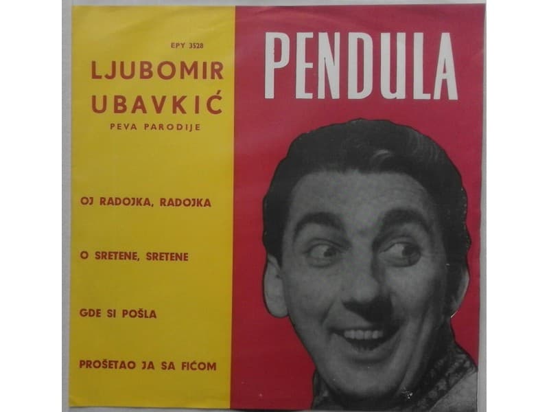 Ljubomir Ubavkic Pendula — Oj Radojka Radojka