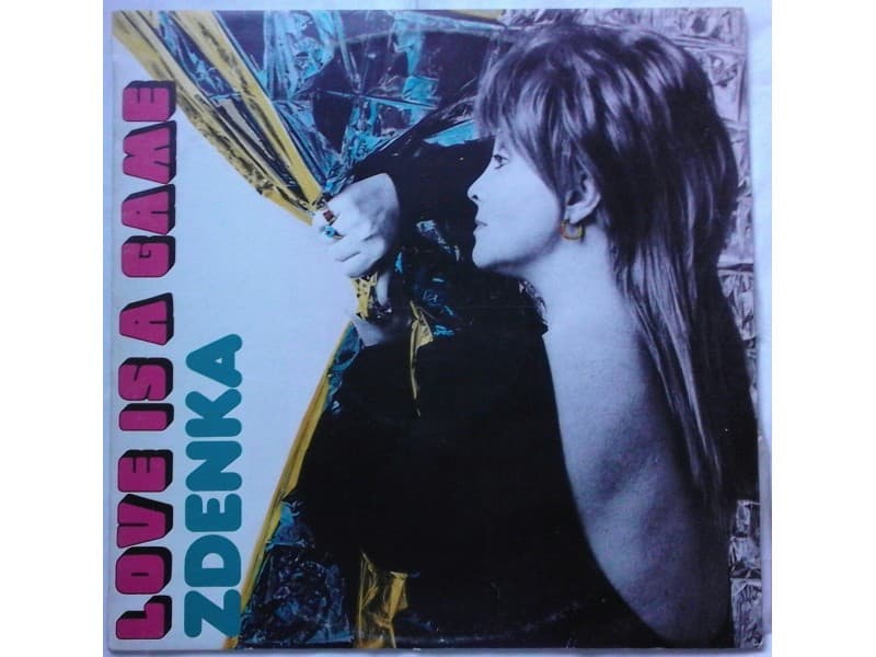 ZDENKA KOVACICEK — LOVE IS A GAME