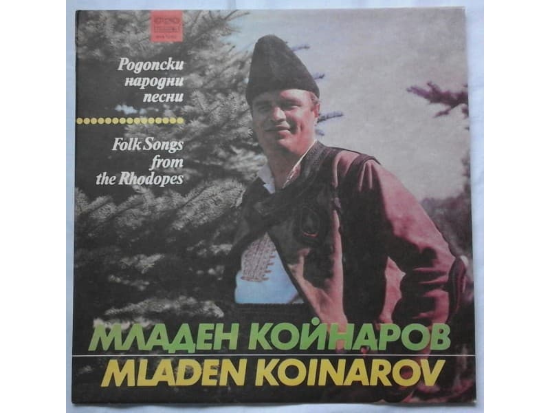 Mladen Koinarov — Folk songs from the Rhodopes