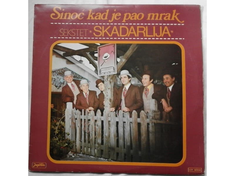 SEKSTET SKADARLIJA — Sinoc kad je pao mrak