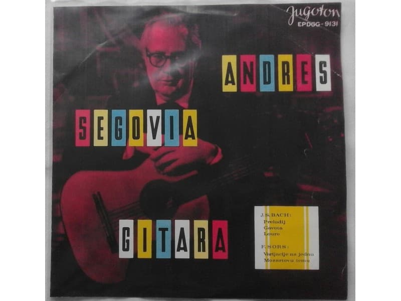 ANDRES SEGOVIA — GITARA