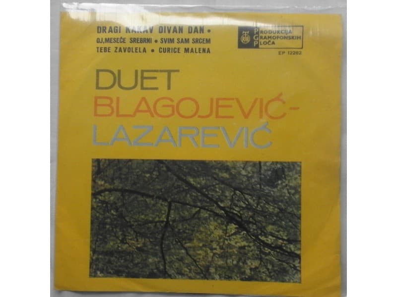 Duet Blagojevic — Lazarevic - Dragi kakav divan dan